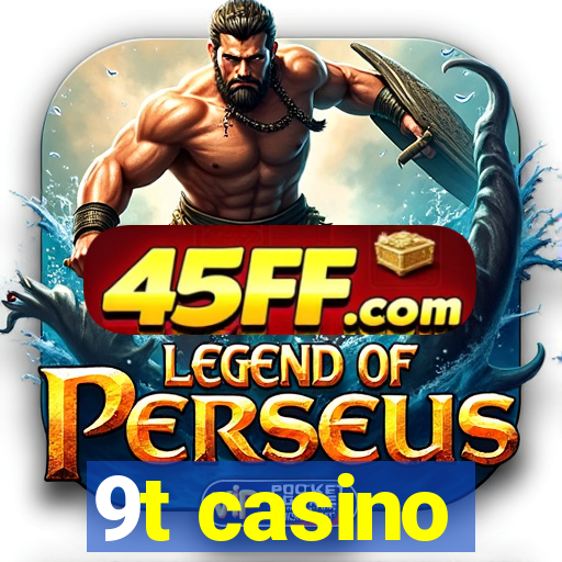 9t casino